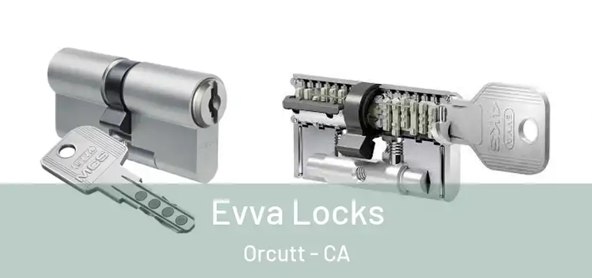 Evva Locks Orcutt - CA