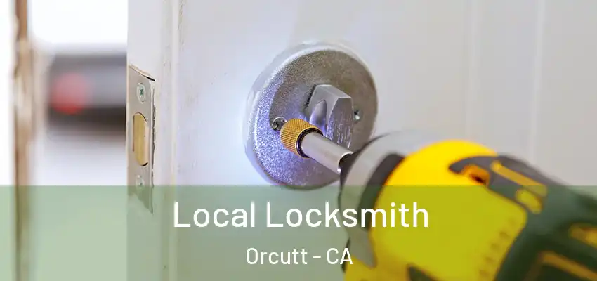 Local Locksmith Orcutt - CA