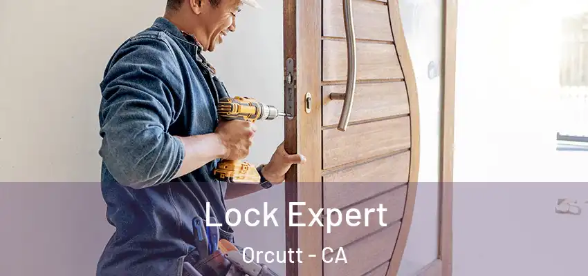  Lock Expert Orcutt - CA